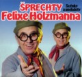Šprechty Felixe Holzmanna CD